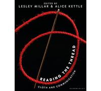 Reading the Thread: Cloth and Communication