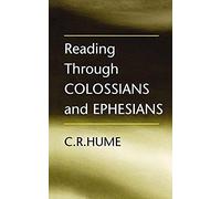 Reading Through Colossians And Ephesians