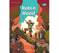 Reading Time Robin Hood CM1 – Livre élève – Édition 2012 – Hachette Pratique