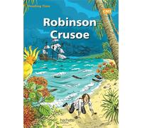 Claire Benimeli & Juliette Saumande – Reading Time Robinson Crusoë CM1 – Livre élève – Éd. 2012