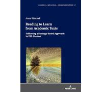 Reading to Learn from Academic Texts: Following a Strategy-Based Approach in EFL Context