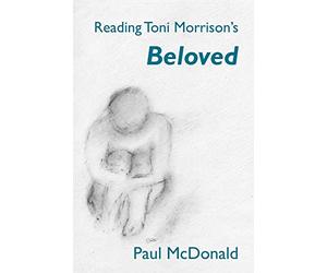 Reading Toni Morrison's 'Beloved'