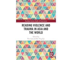 Reading Violence and Trauma in Asia and the World