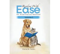 Reading with Ease: An Alternative Method: Volume 2