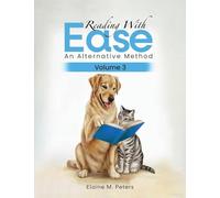 Reading with Ease: An Alternative Method Volume 3
