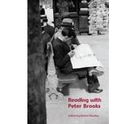Reading With Peter Brooks