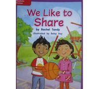 Reading Wonders Leveled Reader We Like To Share: Ell Unit 1 Week 1 Grade 1