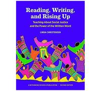 Reading, Writing, And Rising Up