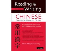 Reading & Writing Chinese Traditional Character: A Comprehensive Guide to the Chinese Writing System