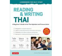 Reading & Writing Thai: A Beginner's Guide to the Thai Alphabet and Pronunciation