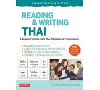 Reading & Writing Thai: A Beginner's Guide to the Thai Alphabet and Pronunciation