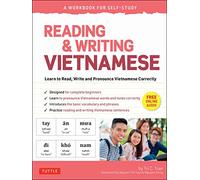 Reading & Writing Vietnamese: A Workbook for Self-Study /anglais/vietnamien