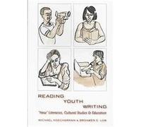 Reading Youth Writing, New Literacies and Digital Epistemologies Bronwen E. Low, Michael Hoechsmann (Auteur)