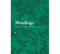 Readings by Gayatri Chakravorty Columbia University Spivak Gayatri Chakravorty Columbia University Spivak (Auteur)