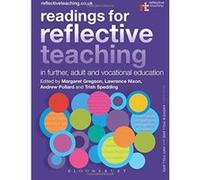 Readings for Reflective Teaching in Further, Adult and Vocational Education Unknown (Auteur)