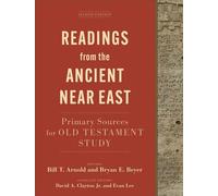 Readings from the Ancient Near East Primary Sources for Old Testament Study - David Clayton Jr. - Baker publishing group - ebook (ePub) - Livre