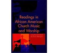 Readings in African American Church Music and Worship James Abbington (Auteur)