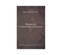 Readings In Catholic Social Teaching