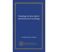 Readings in descriptive and historical sociology