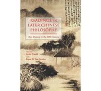 Readings In Later Chinese Philosophy