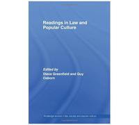 Readings in Law And Popular Culture, Routledge Series in Law, Society and Popular Culture Guy Osborn (Auteur)