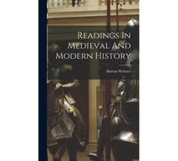 Readings In Medieval And Modern History