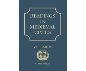 Readings in Medieval Civics