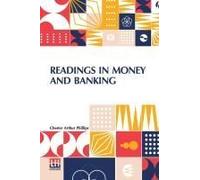 Readings In Money And Banking