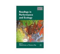 Readings In Performance And Ecology