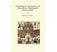 Readings in the History of Education: Mediaeval Universities