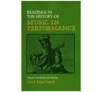 Readings In The History Of Music In Performance
