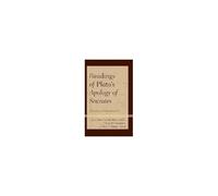 Readings Of Plato's Apology Of Socrates
