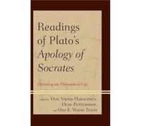 Readings of Platos Apology of Socrates Edited By Vivil Valvik Haraldsen , Edited By Olof Pettersson , Edited By Oda E Wiese Tvedt (Auteur)
