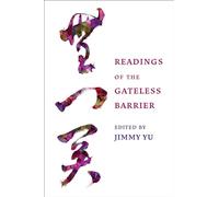 Readings of the Gateless Barrier