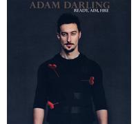Ready, Aim, Fire by Adam Darling (2013-05-04)