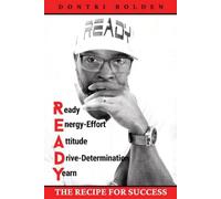 Ready Energy Effort Attitude Drive Determination Yearn: The recipe for success