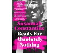 Ready For Absolutely Nothing - Susannah Constantine - Penguin Books Ltd - Livre en Anglais - Paperback Susannah ConstantineSusannah Constantine (Auteur)