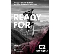 Ready for C2 Proficiency – Cahier d'exercices avec corrigés – EPK – Macmillan