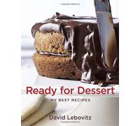 Ready for Dessert: My Best Recipes