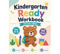 Ready for kindergarten: Full Color Preschool and Kindergarten Activity workbook with Tracing, Letters, Numbers, Shapes, Colors, Math, Reading, and School Readiness Practice