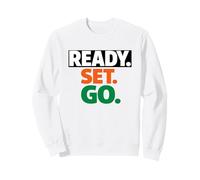 Ready Go Marathon Go Time Get Moving Sprinter, Course de 10 km et 5 km Sweatshirt