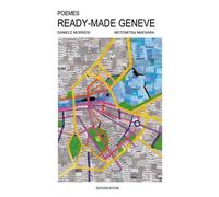 Ready-made, genève Poèmes - Daniele Morresi - Notari Eds - broché - Poésie