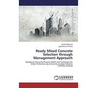 Ready Mixed Concrete Selection Through Management Approach
