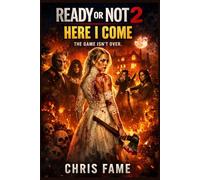Ready or Not 2: Here I Come: The Game Isn’t Over.