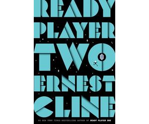 Ready Player Two: A Novel