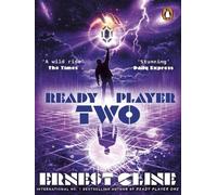 Ready Player Two The highly anticipated sequel to Ready Player One - Ernest Cline - Random House Libri - broché - Roman