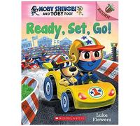 Ready, Set, Go!: An Acorn Book (Moby Shinobi And Toby Too! #3)