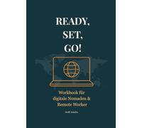 Ready, Set, Go: Dein Workbook für den Neustart im Ausland