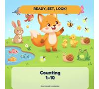 Ready, Set, Look! Counting 1-10: A P nd-Guess Counting Book for Toddlers with Sunny the Fox
