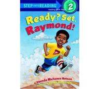 Ready? Set Raymond!, Step into Reading. Step 1 Vaunda Micheaux Nelson (Auteur)